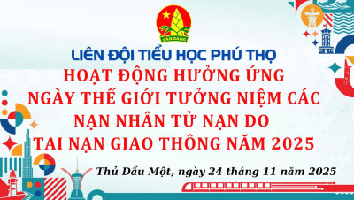 HOẠT ĐỘNG HƯỞNG ỨNG “NGÀY THẾ GIỚI TƯỞNG NIỆM CÁC NẠN NHÂN TỬ VONG DO TAI NẠN GIAO THÔNG” NĂM 2025