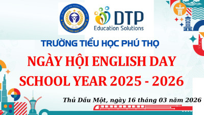 NGÀY HỘI TIẾNG ANH ĐẦY SẮC MÀU CÙNG SONG NGỮ DTP
