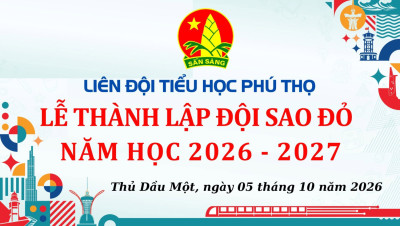 LỄ THÀNH LẬP ĐỘI SAO ĐỎ NĂM HỌC 2026 - 2027: NÂNG CAO Ý THỨC RÈN LUYỆN NỀ NẾP, THÚC ĐẨY PHONG TRÀO THI ĐUA CỦA LIÊN ĐỘI TIỂU HỌC PHÚ THỌ