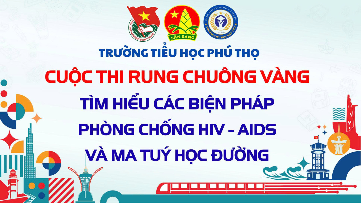 HỘI THI RUNG CHUÔNG VÀNG: NÂNG CAO NHẬN THỨC PHÒNG CHỐNG HIV/AIDS CHO HỌC SINH TIỂU HỌC