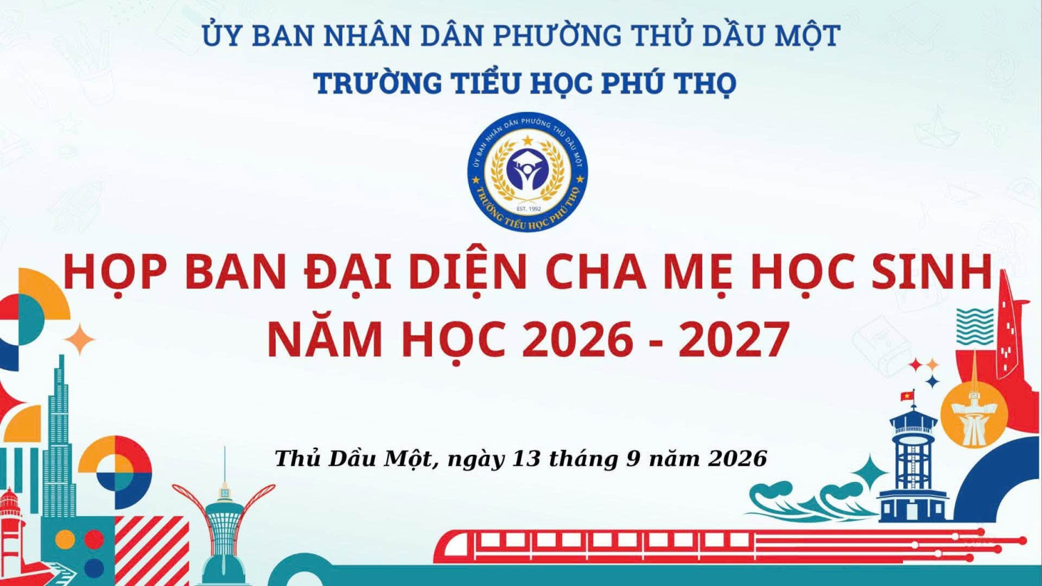 TRƯỜNG TIỂU HỌC PHÚ THỌ TỔ CHỨC HỌP PHỤ HUYNH HỌC SINH ĐẦU NĂM HỌC 2026 – 2027